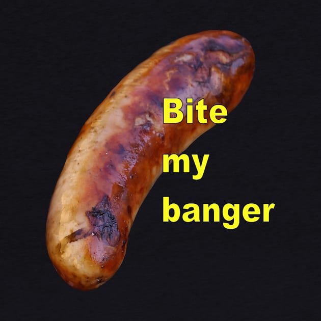 bite my banger by Stiffmiddlefinger